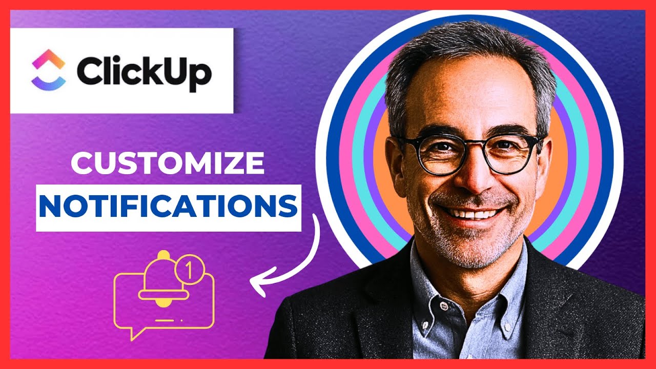 How To Customize Notifications In CLICKUP (Complete 2025 Guide)