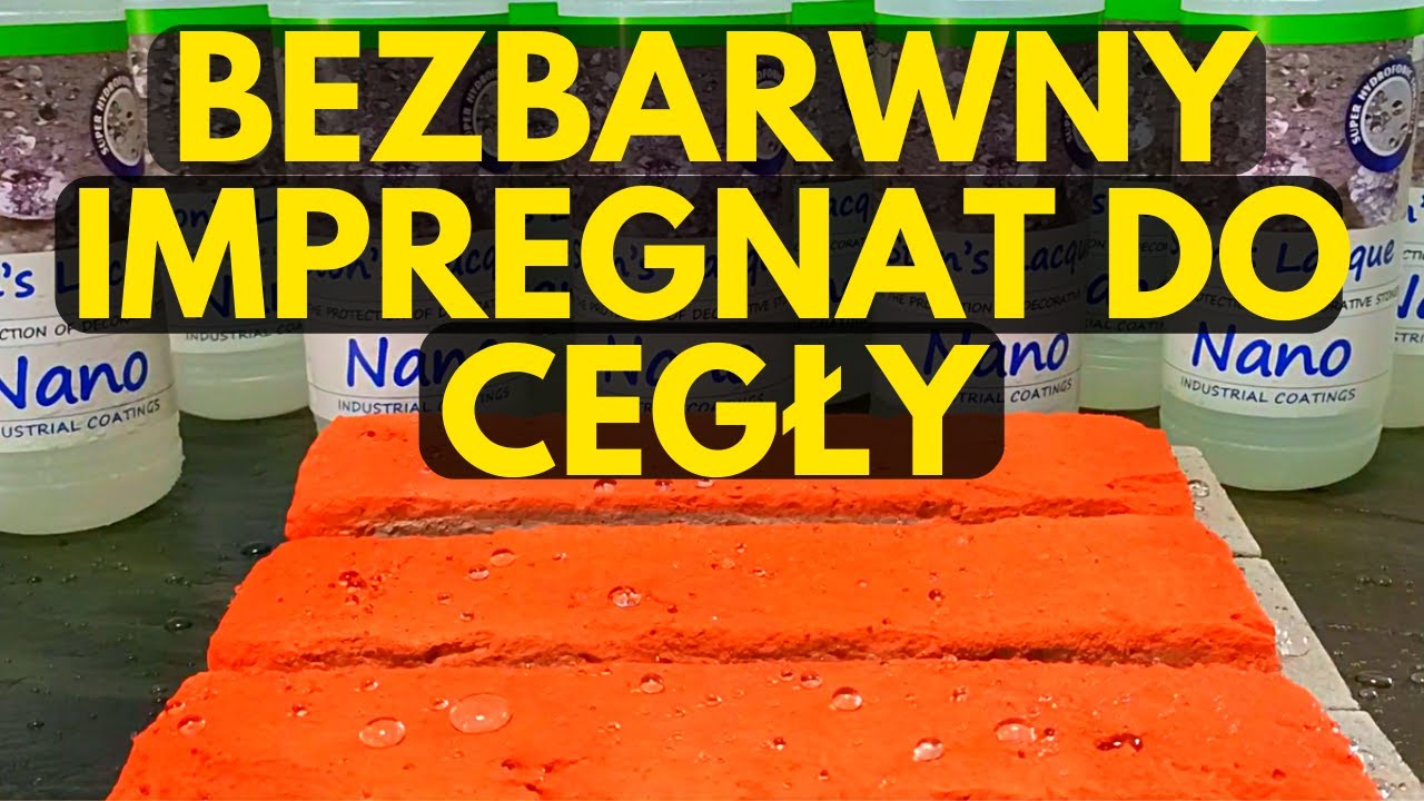 BEZBARWNY IMPREGNAT DO CEGŁY - BEZ EFEKTU MOKREJ POWIERZCHNI