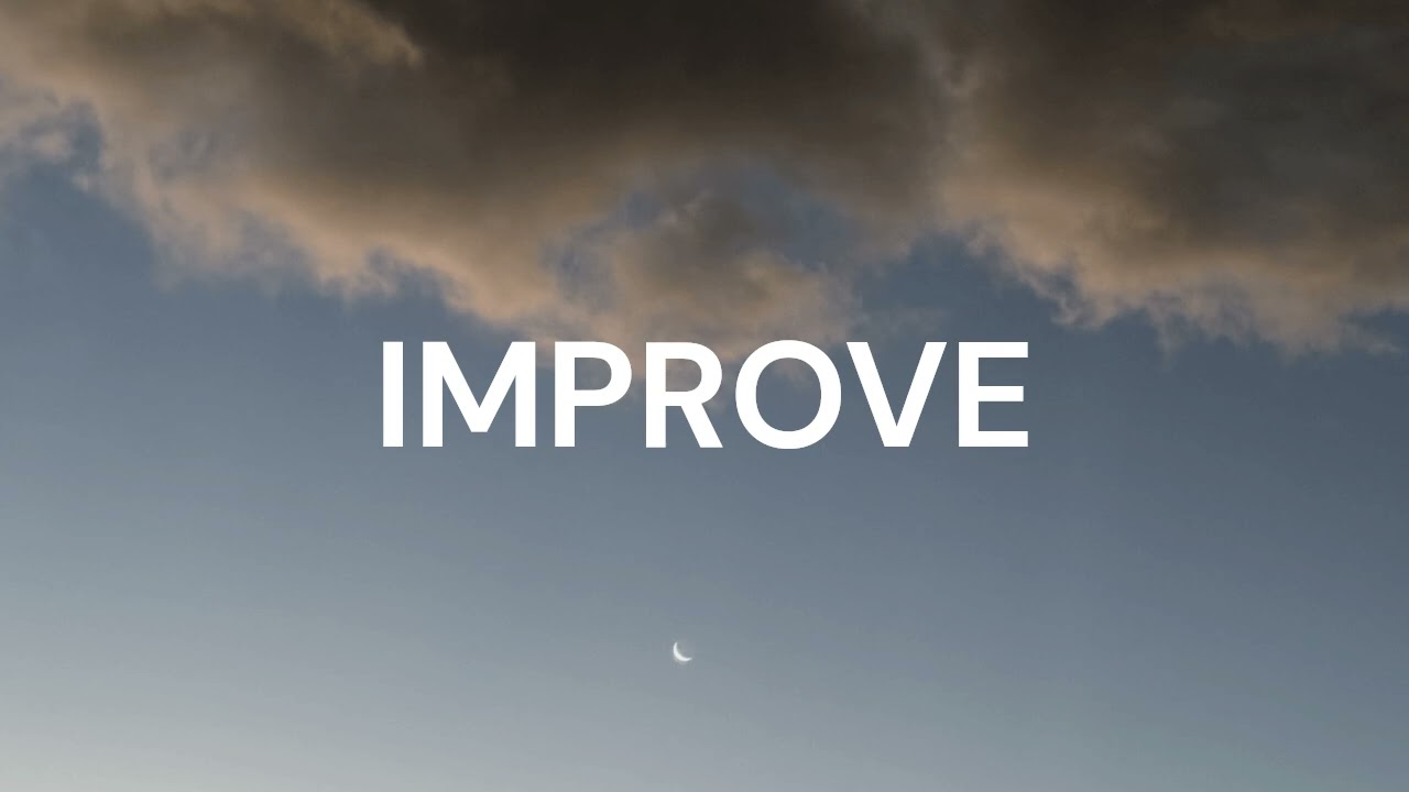 Improve: Healing Tones Music for Self-Improvement & Growth