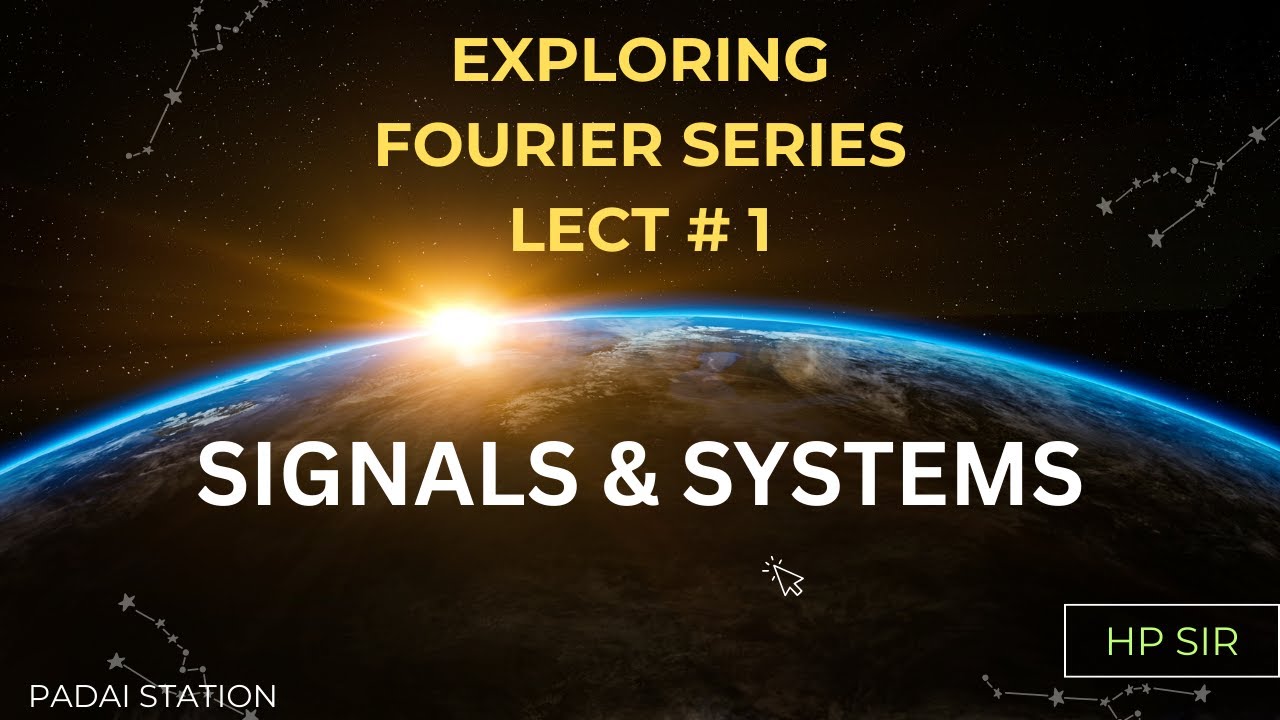 Fourier Series| Signals and systems| lecture 1
