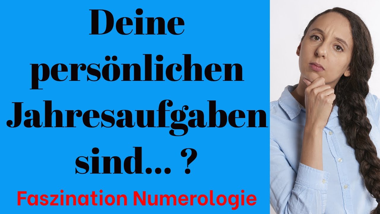 Kennst Du Deine aktuelle, persönliche Jahresaufgabe? Die Numerologie verrät es Dir!