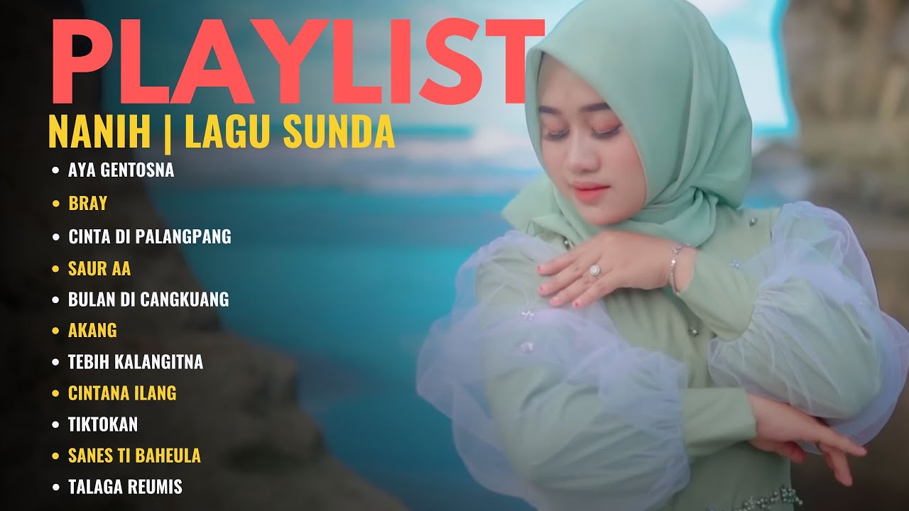 AYA GENTOSNA - NANIH | BRAY, CINTA DI PALANGPANG, SAUR AA | FULL ALBUM LAGU SUNDA 2025