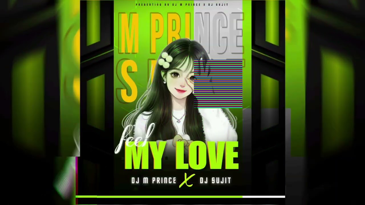 FEEL MY LOVE ( TRAP DEVIL MIX ) DJ M PRINCE X DJ SUJIT 