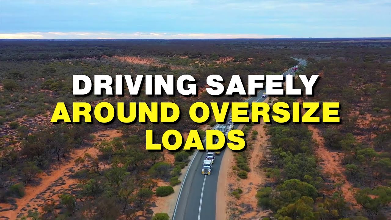 Driving safely around oversize loads