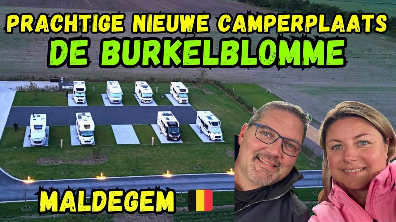 Prachtige nieuwe camperplaats: De Burkelblomme Maldegem. #vlog59