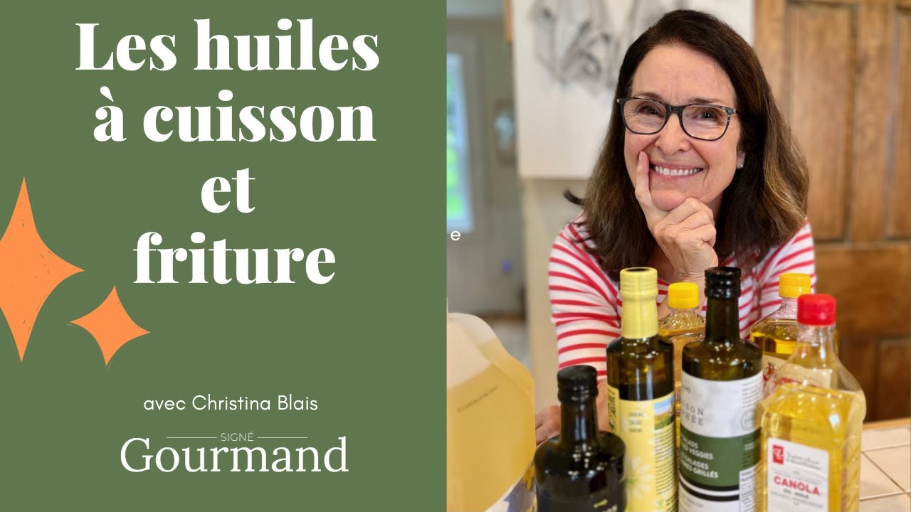 LES HUILES À CUISSON ET FRITURE