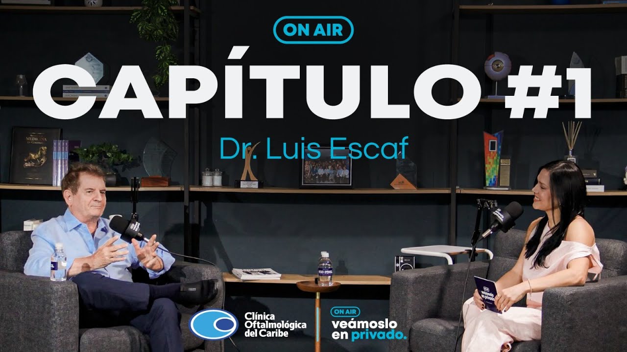 Veámoslo en Privado Ep.1 | La visión que transformó la salud visual – Dr. Luis Escaf