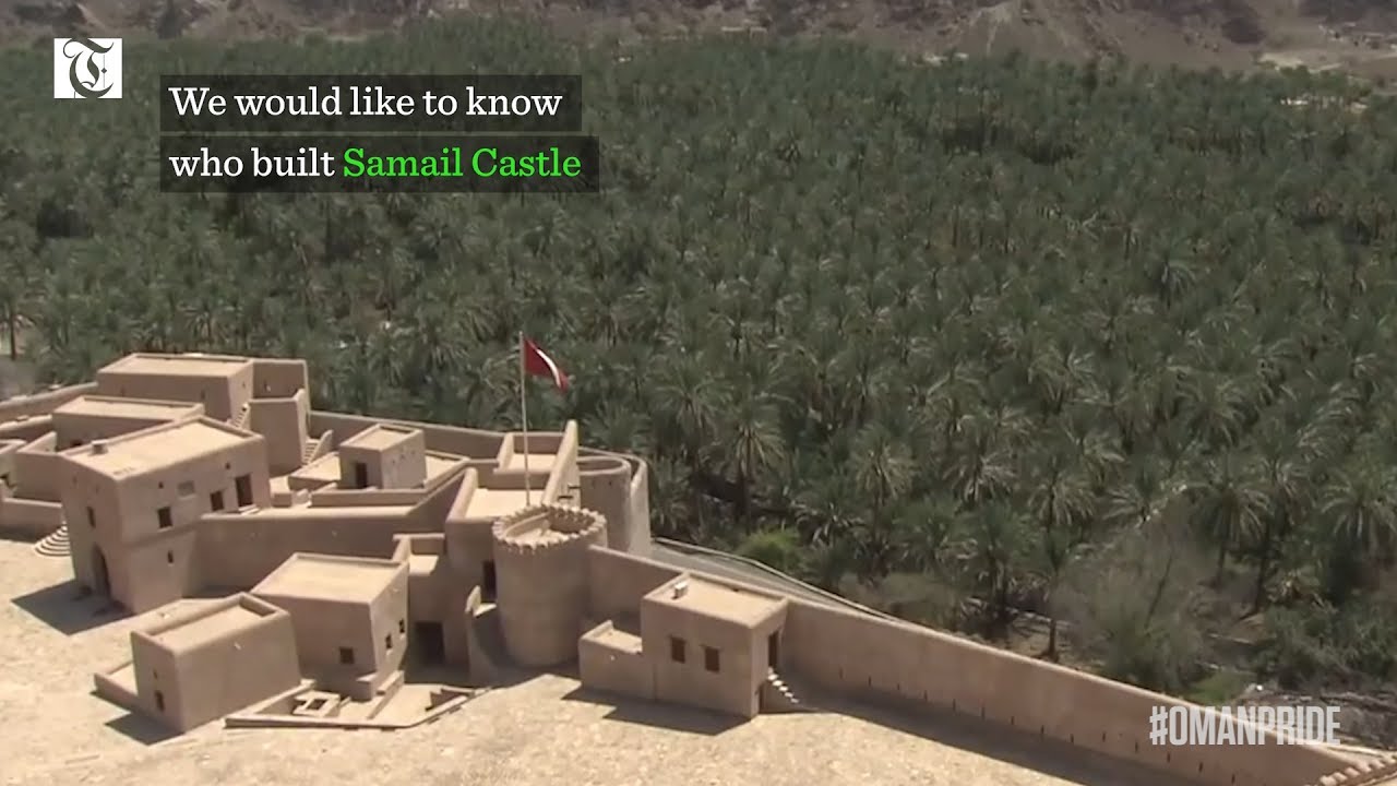 Who built Samail Castle in Oman?