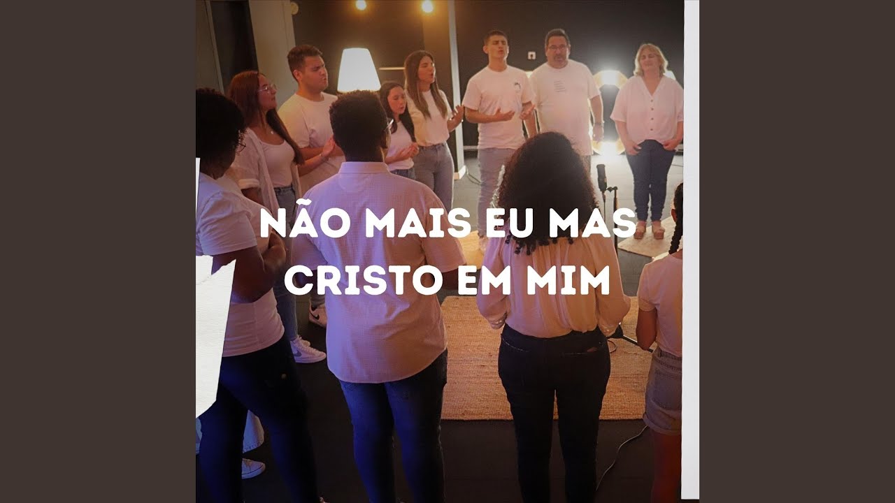N&atilde;o Mais Eu Mas Cristo em Mim