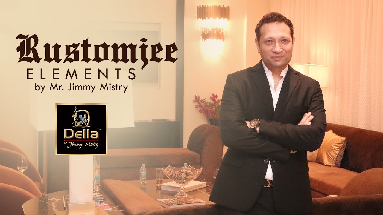 Rustomjee Elements  by Mr. Jimmy Mistry