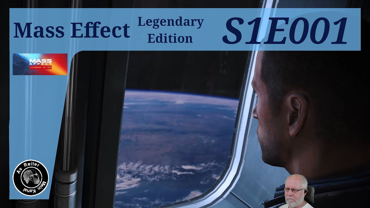 Mass Effect Legendary Edition deutsch S1E001