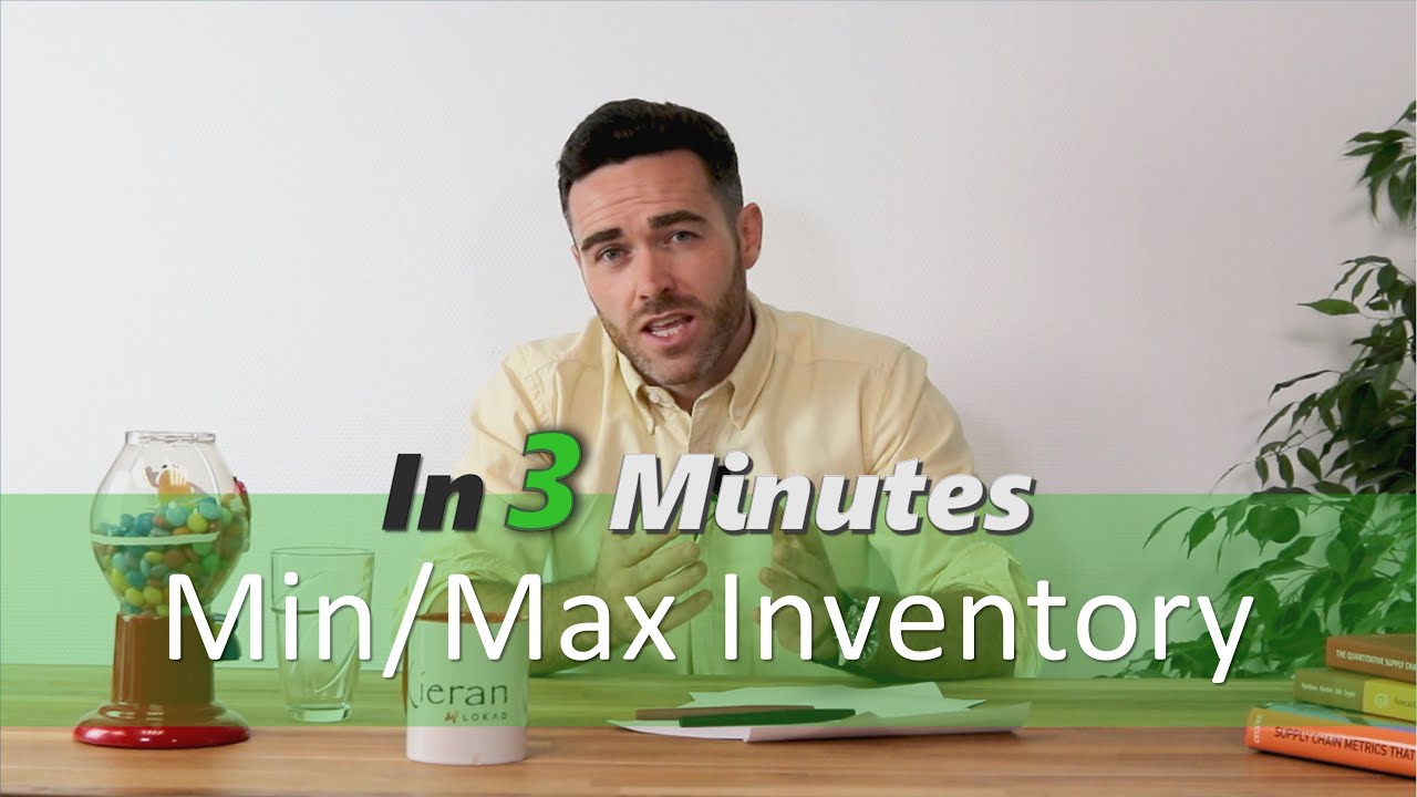 Min/Max Inventory Method - Supply Chain In 3 Minutes