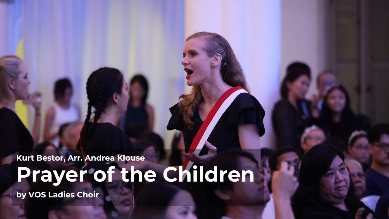 [VOS Ladies Choir] Prayer of the Children - arr. Andrea Klouse