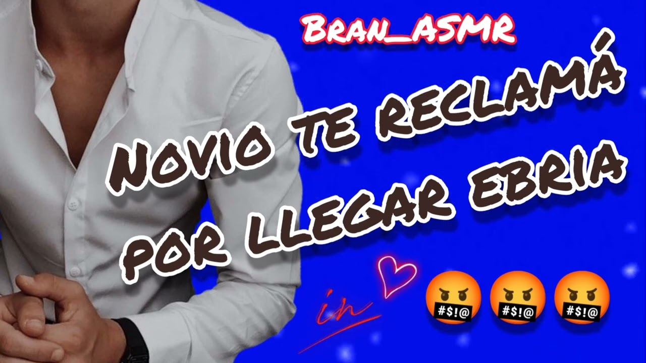 Novio te reclamá por llegar ebria...🙁🤌🏼