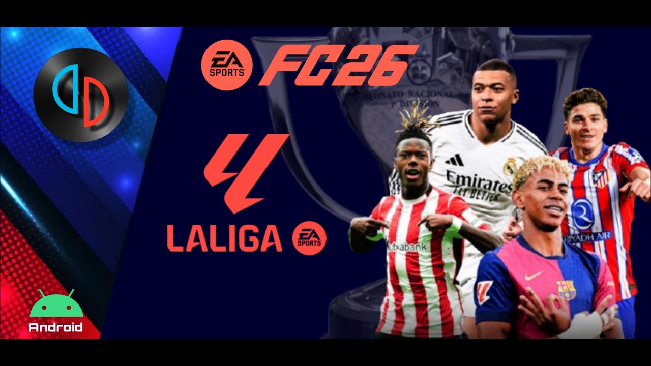 Полное обновление EA FC 26 Eden Nightly, оптимизированное для Android (Ла Лига Испания 25/26)