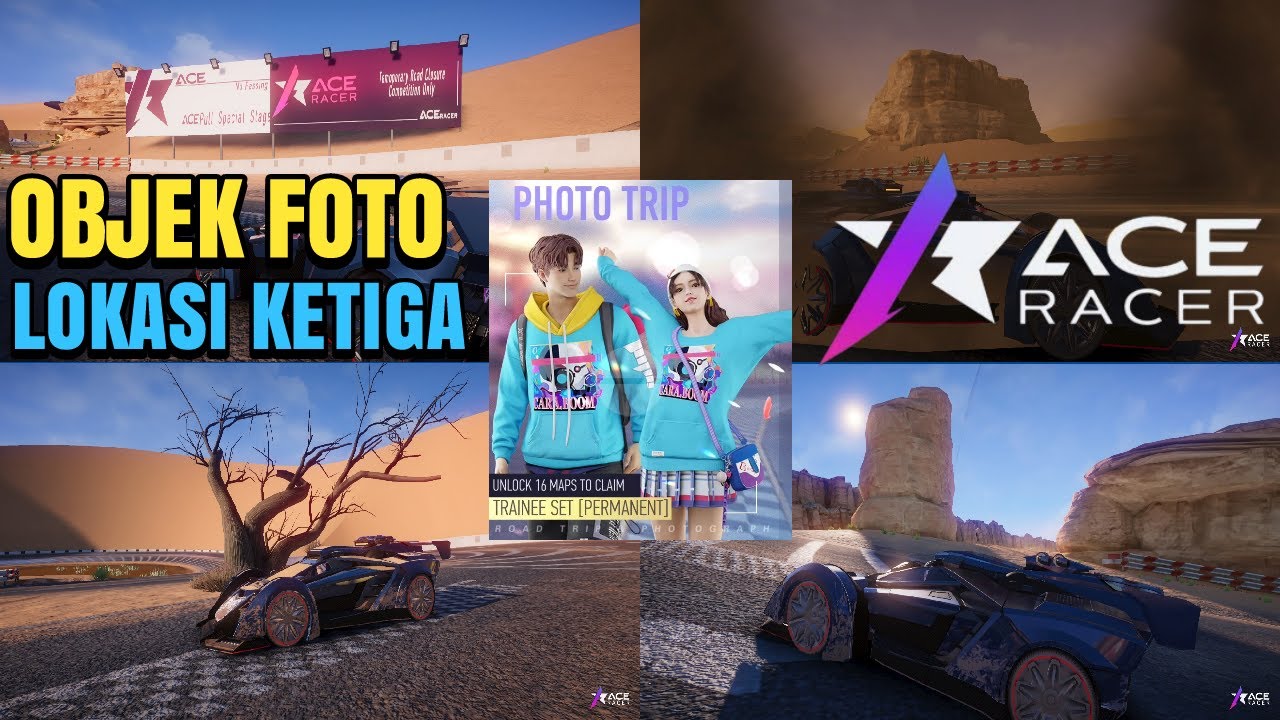EVENT PHOTO TRIP LOKASI KETIGA | ACE RACER