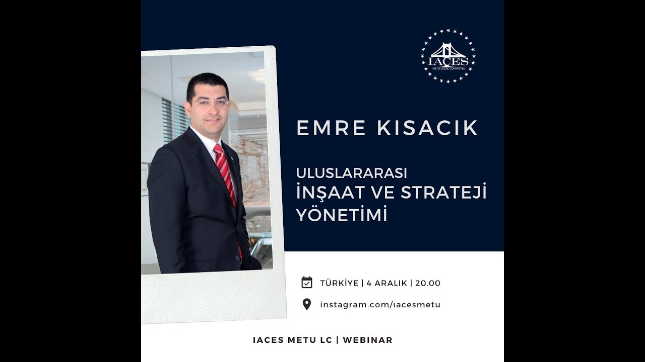IACES ODTÜ | Webinar | Uluslararası İnşaat ve Strateji Yönetimi