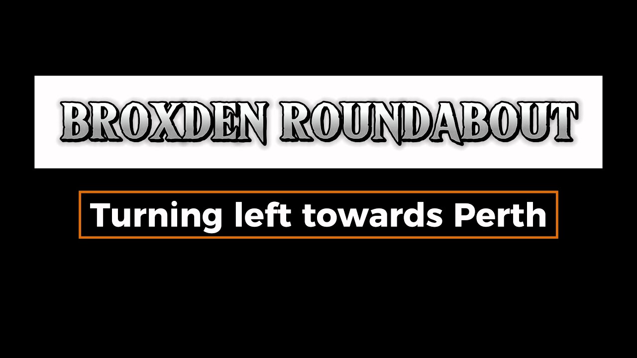 Broxden Roundabout in Perth - TURNING LEFT TOWARDS PERTH