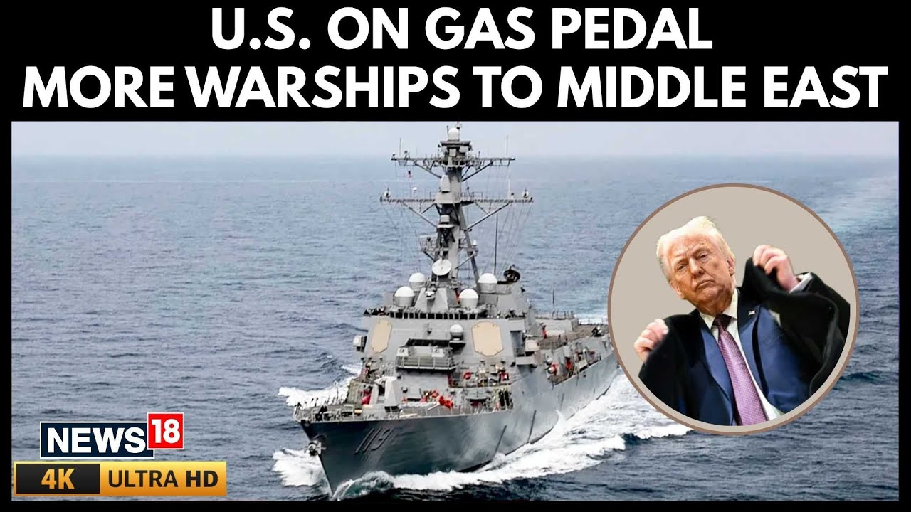 U.S. Sends Additional Warship to Middle East, Khamenei Hides In Bunker | Trump Iran | 4K | N18G