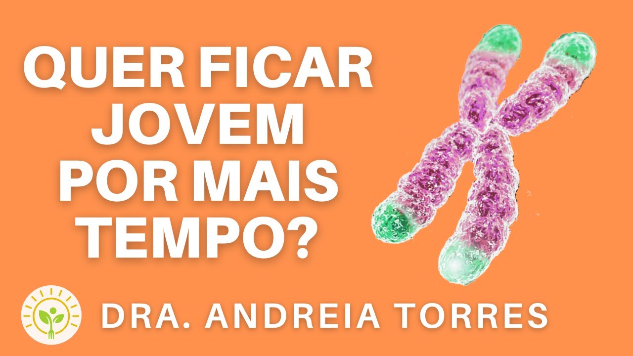 Proteja seus telômeros