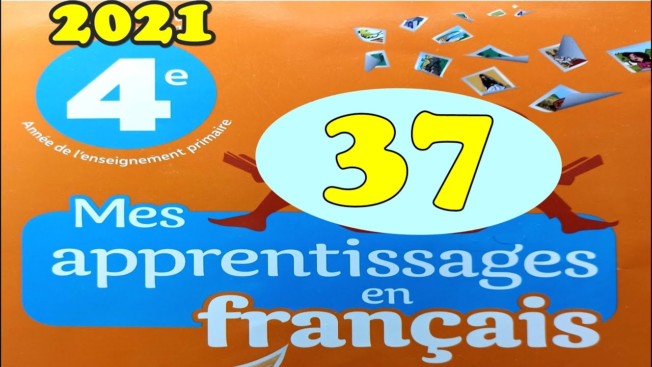 mes apprentissages en français page 37 4AEP