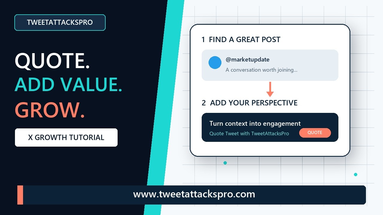 How to Use Quote Tweets to Grow Faster on X | TweetAttacksPro Tutorial