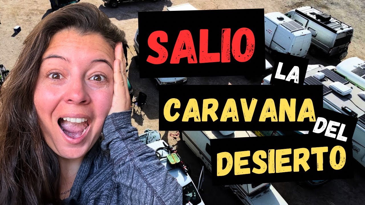 😱 Salió la CARAVANA del DESIERTO Rumbo La Paz