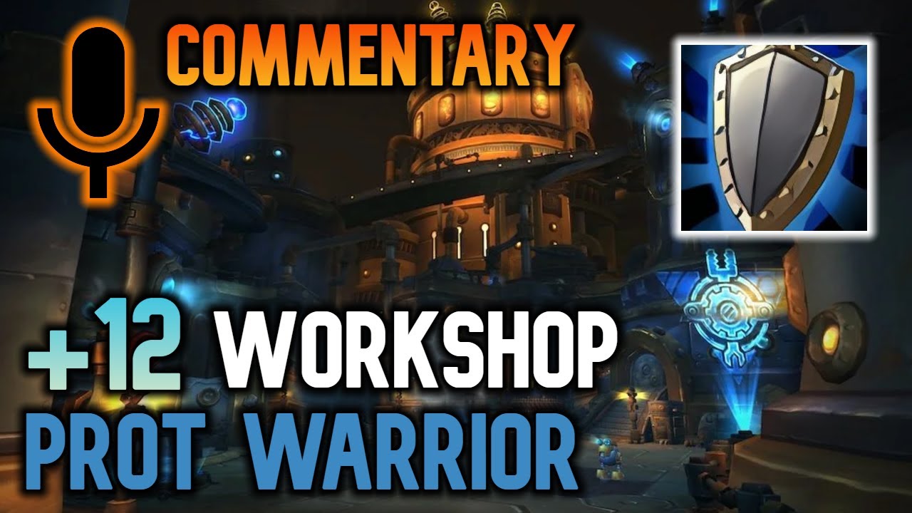 +12 Workshop - FULL Commentary | Colossus Prot Warrior