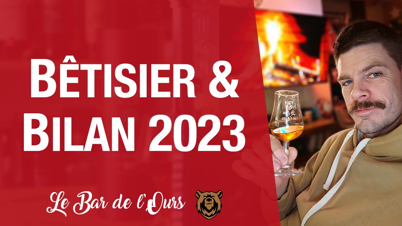 Bêtisier et bilan 2023 !