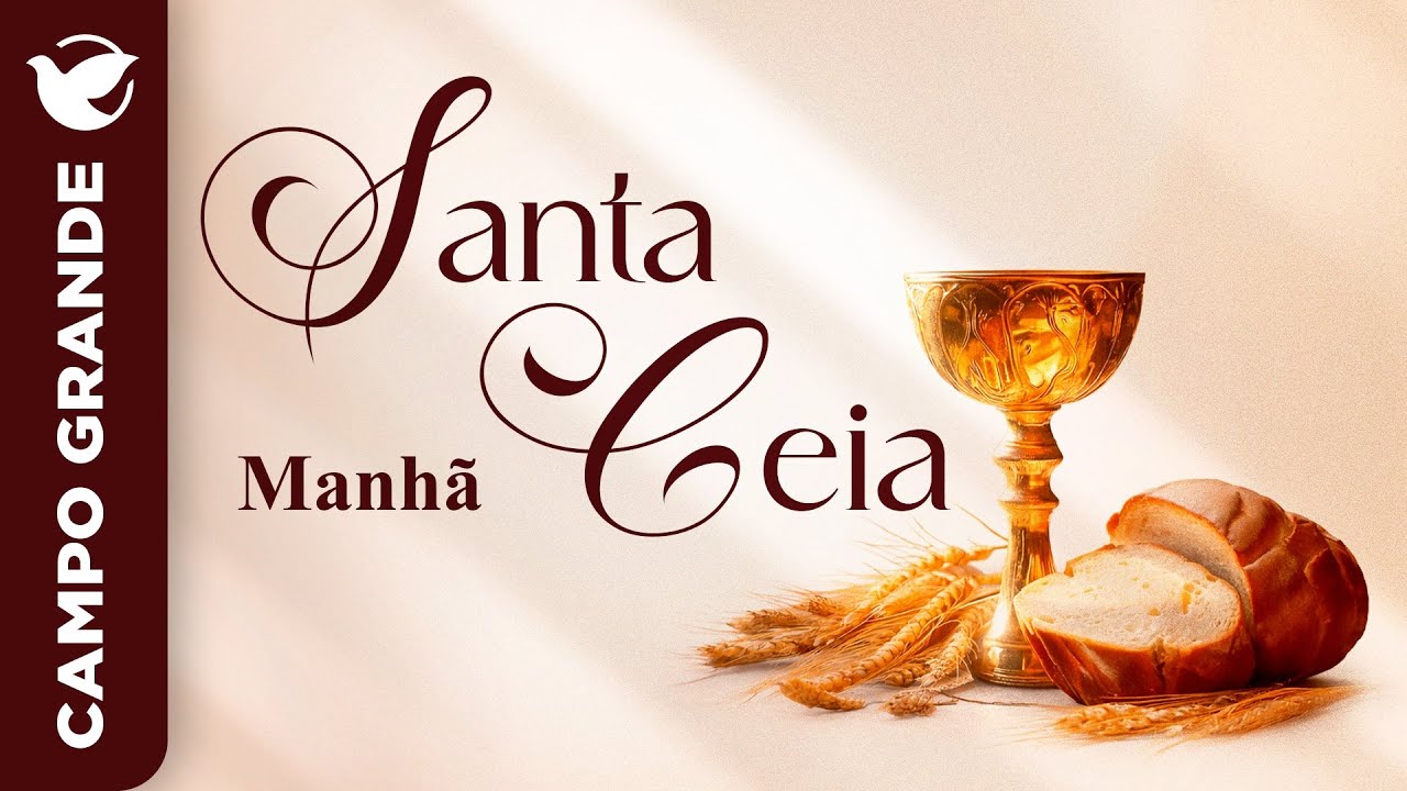 VOCÊ QUER SER USADO POR DEUS? | Pr. PAULO e Pra. CLAUDETE | SANTA CEIA MANHÃ|CAMPO GRANDE | 01.03.26