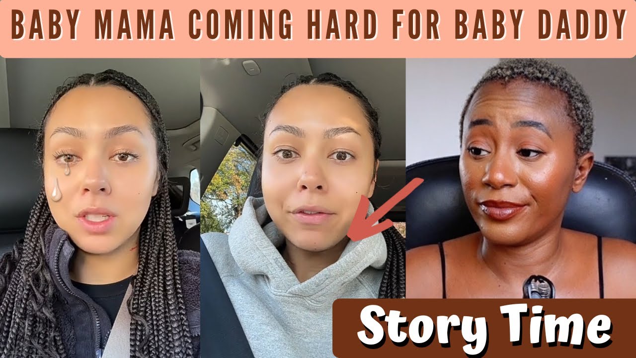 Baby Mama Set Baby Daddy Straight - Story Time