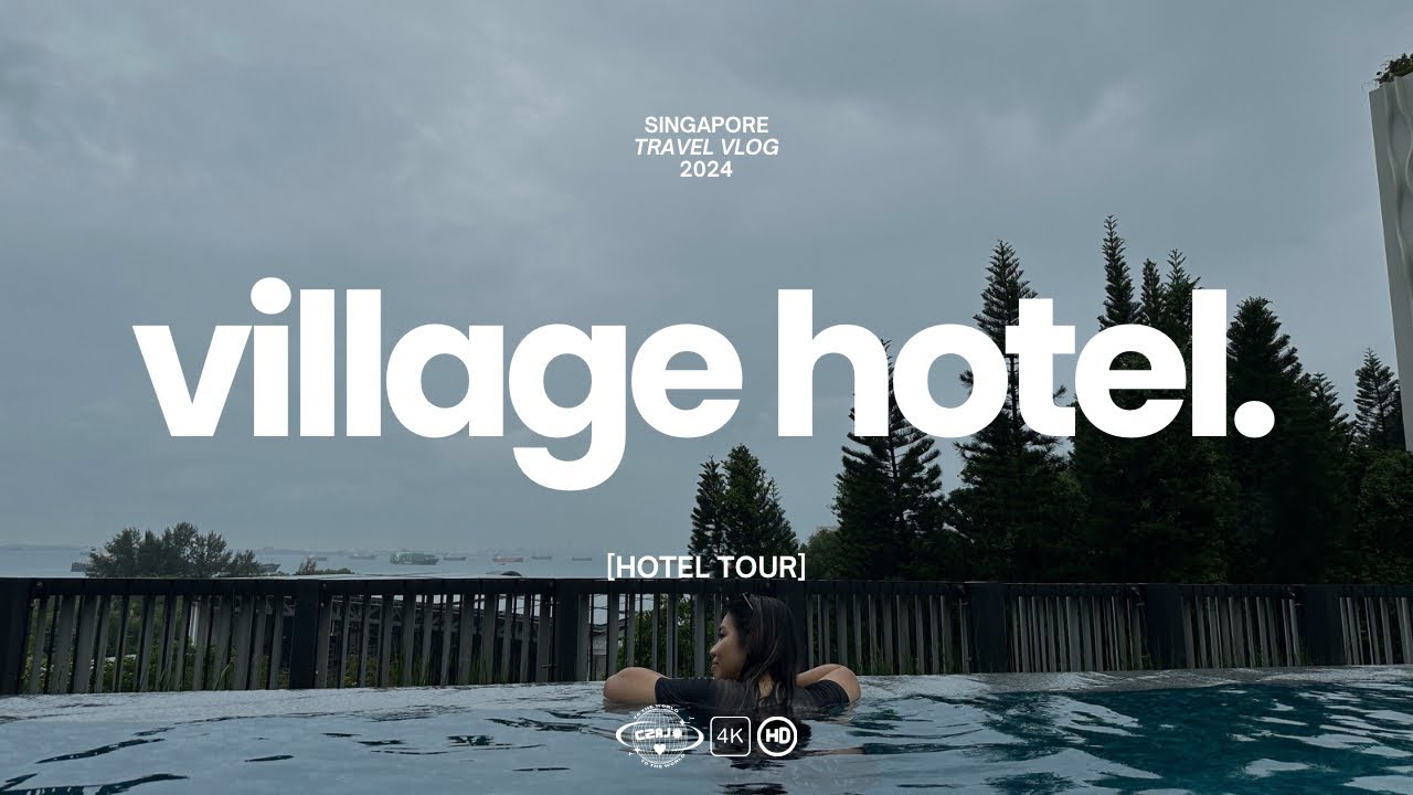 VILLAGE HOTEL SENTOSA ♡ hotel tour 2024 🇸🇬
