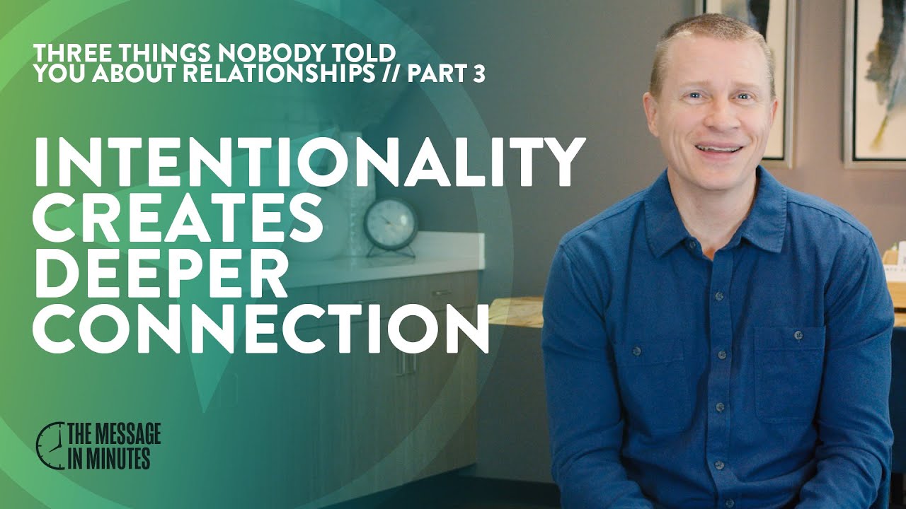 Intentionality Creates Deeper Connection