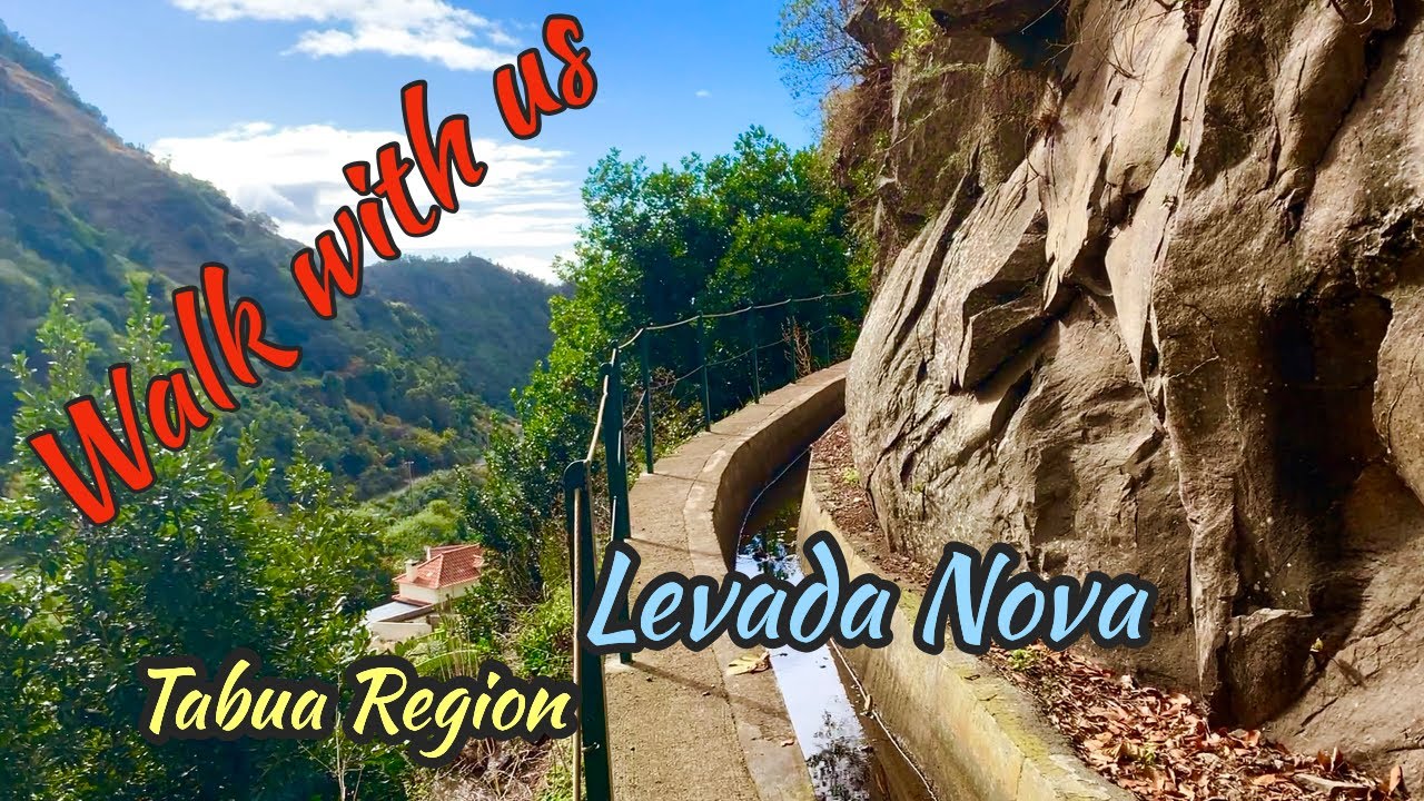 Levada Nova Tabua Madeira-Walk with us