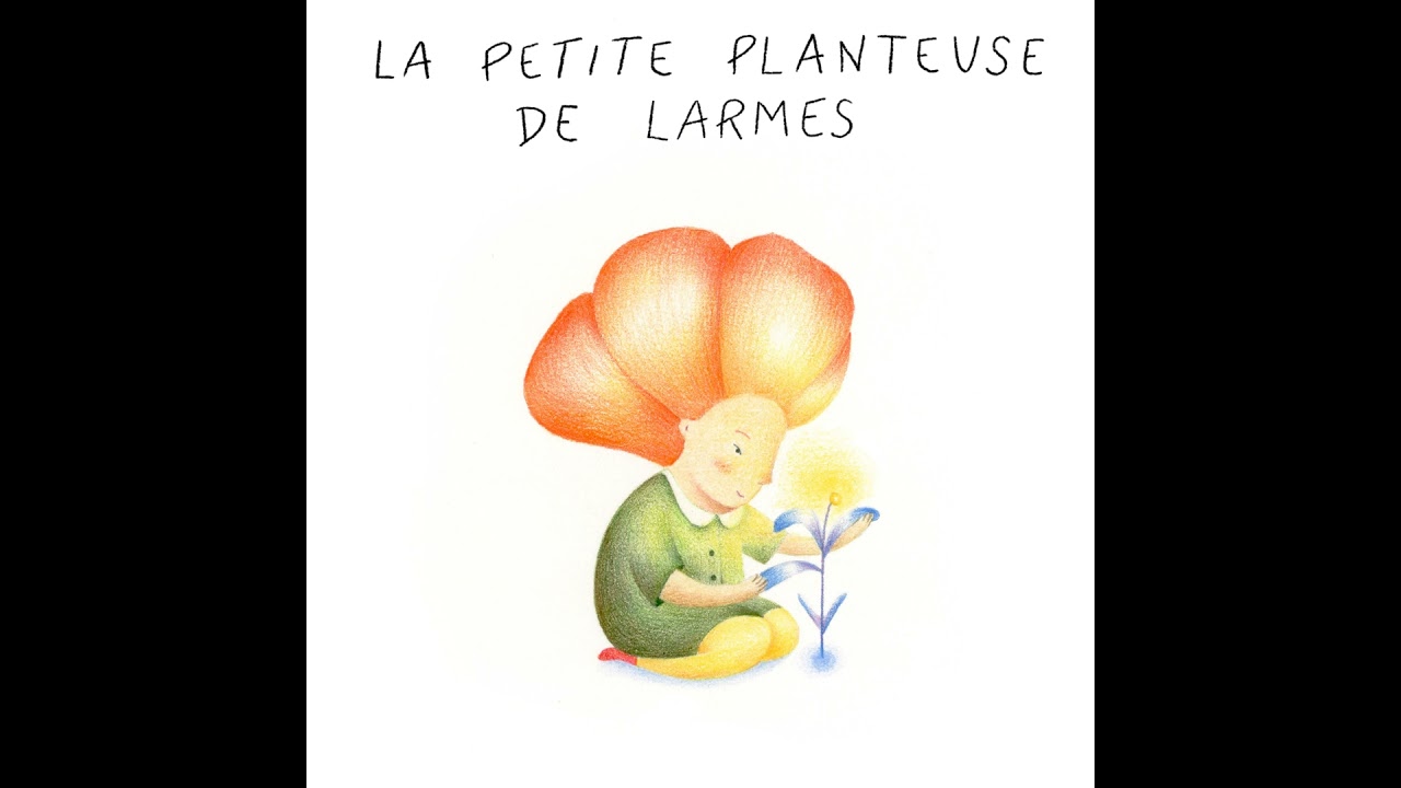 La petite planteuse de larmes