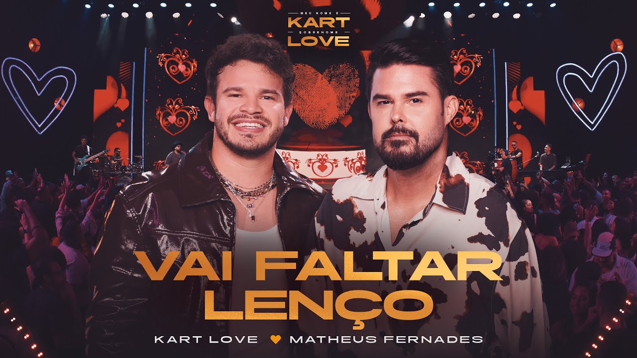 Kart Love Feat  Matheus Fernandes  - Vai Faltar Len&ccedil;o (Meu Nome &eacute; Kart, Sobrenome Love)