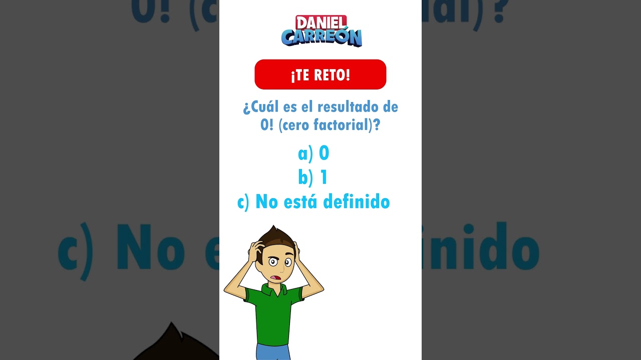 &iquest;Cu&aacute;l es el resultado de 0! (cero factorial)?