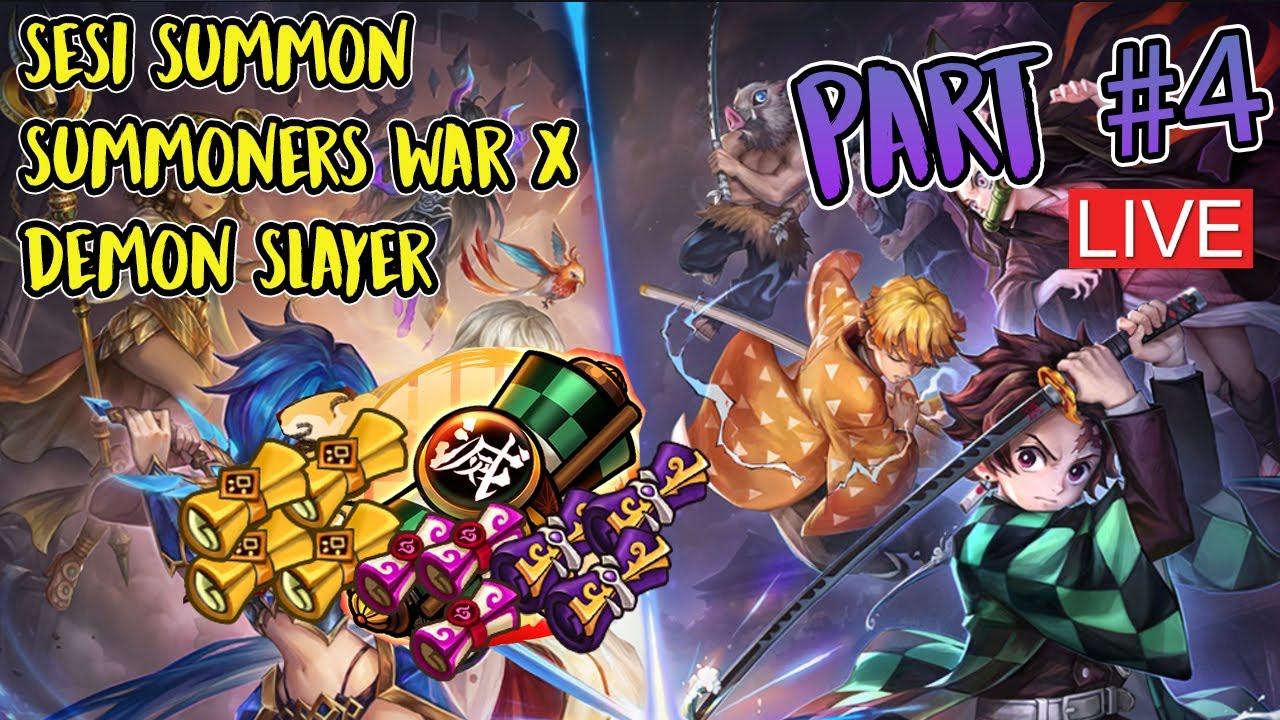 [LIVE] Summoners War - Sesi Summon ratusan scroll collab sw x demon slayer part #4