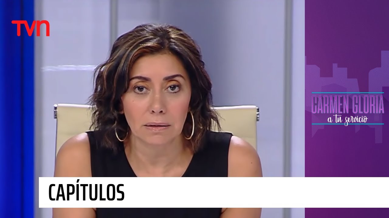 Capítulo 3 de mayo: Tuvo dos parejas al mismo tiempo | Carmen Gloria a tu servicio