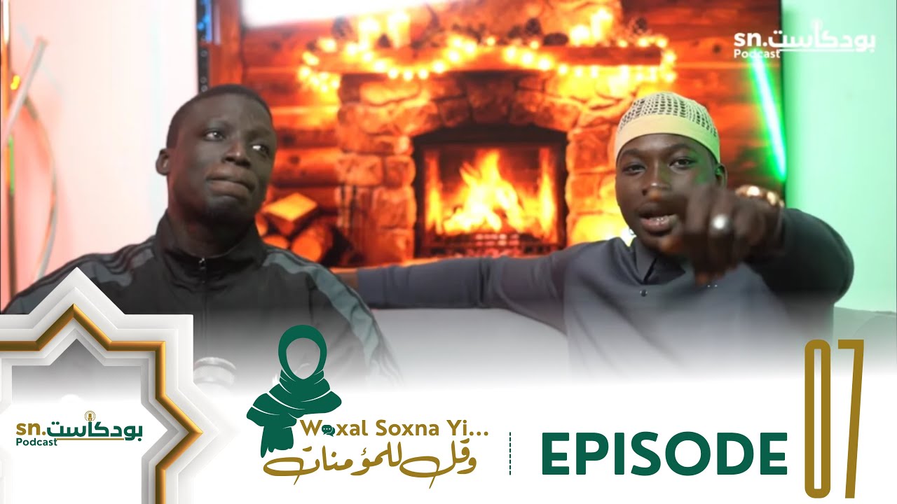 Wa Qul Lil-Mu’minât - Saison 1 - Episode 7