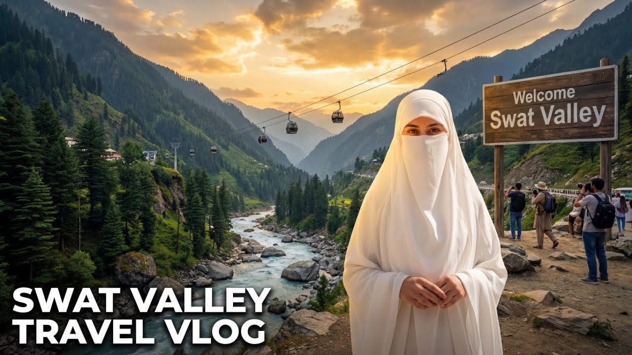 Swat Valley Travel Vlog🏔️ | Welcome to Swat Adventure | Mountains, River & Chairlift | Daily Routine