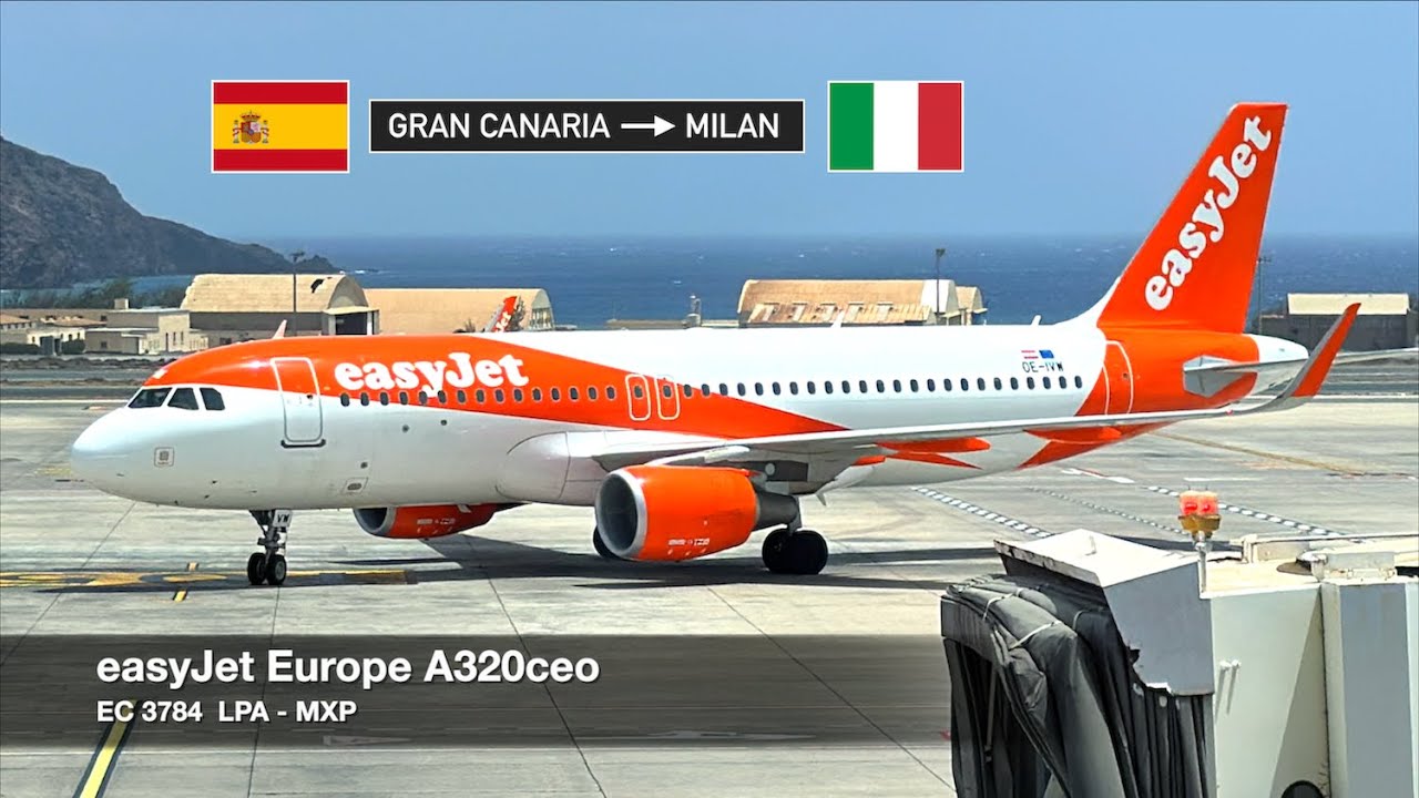 NEW ROUTE, UPDATED CABIN FEATURES! | easyJet Europe A320ceo | Gran Canaria ✈ Milan MXP
