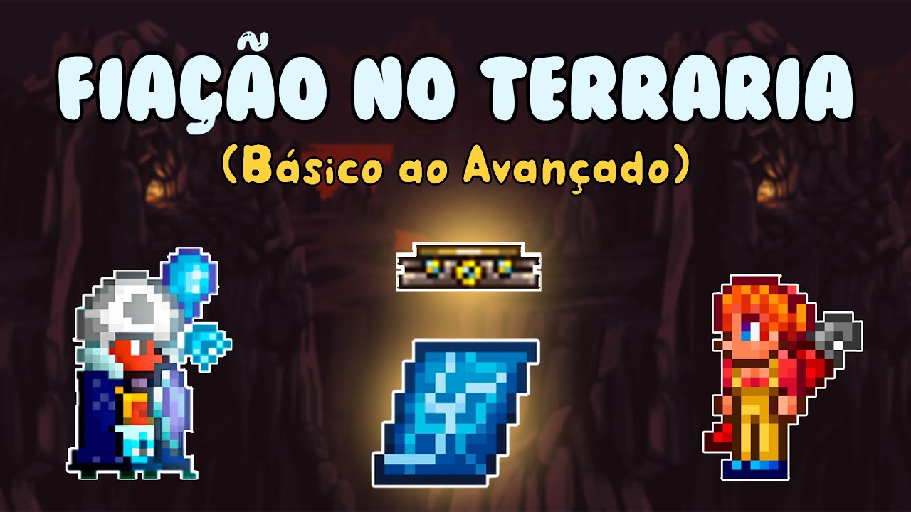 Terraria - Tutorial de Fios (Básico ao Avançado)