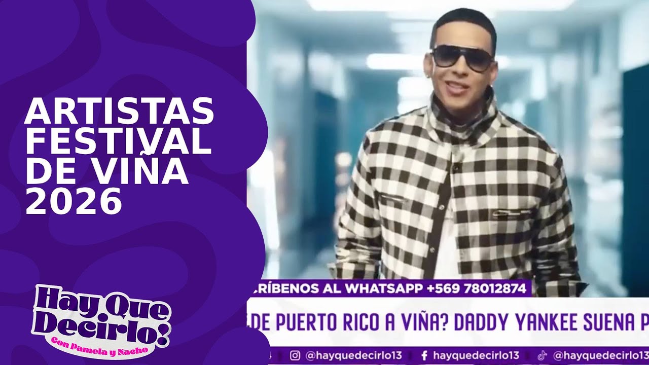 Posibles artistas que estarán en el Festival de Viña del Mar 2026 | Hay Que Decirlo