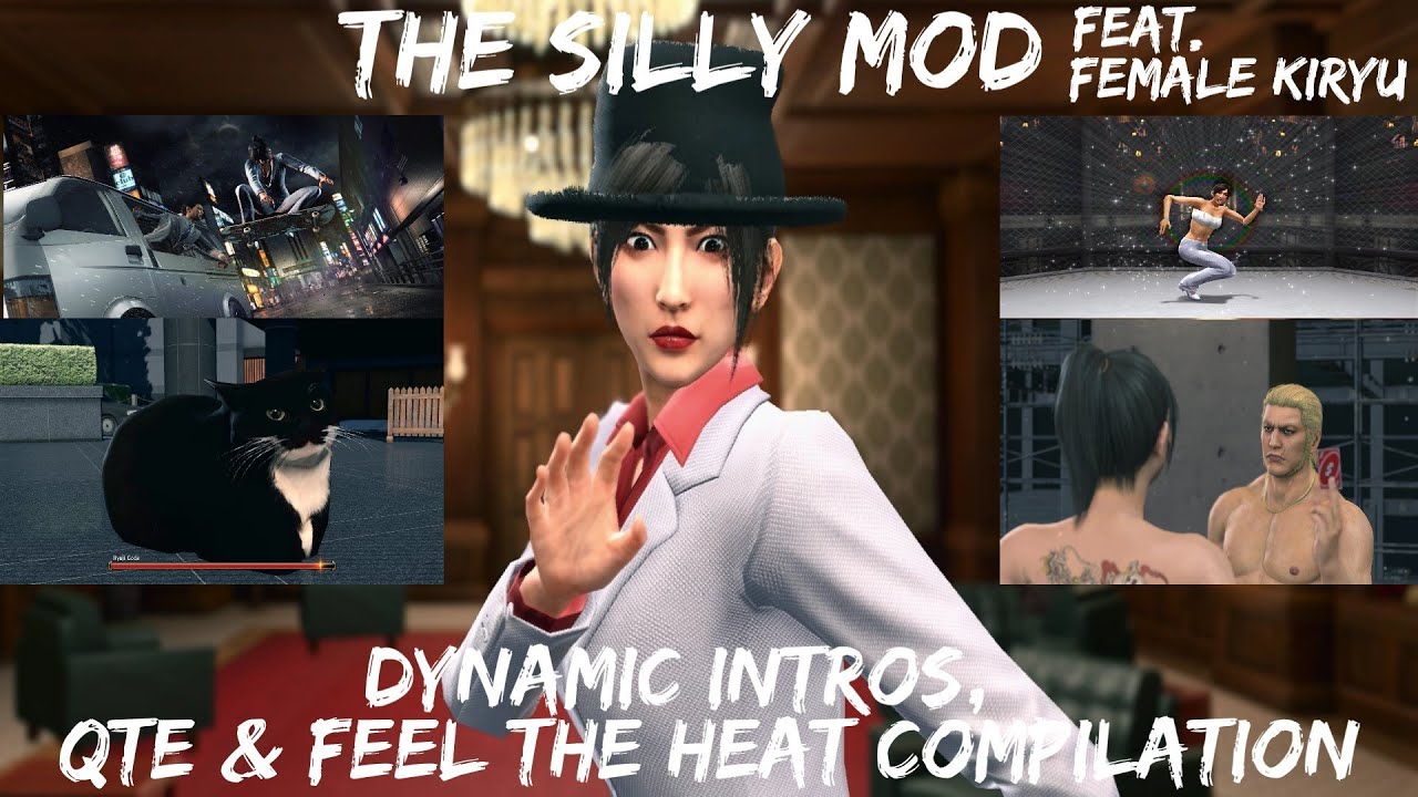 Yakuza Kiwami 2: The Silly Mod Compilation [Dynamic Intros, QTE, FTH] Featuring Female Kiryu