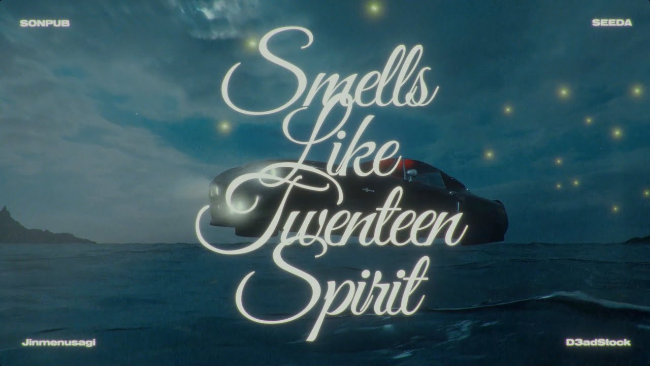 SONPUB - Smells Like Twenteen Spirit (REMIX) feat. Jinmenusagi, SEEDA & D3adStock【LYRIC VIDEO】