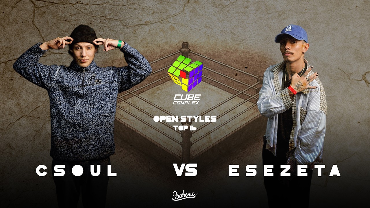 C-soul Vs Esezeta | Open Styles | Top 16 | Cube Complex 2026