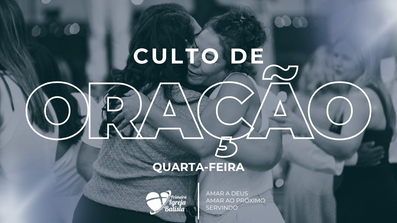 Culto de Oração  - 04/02/2026 - 19:30