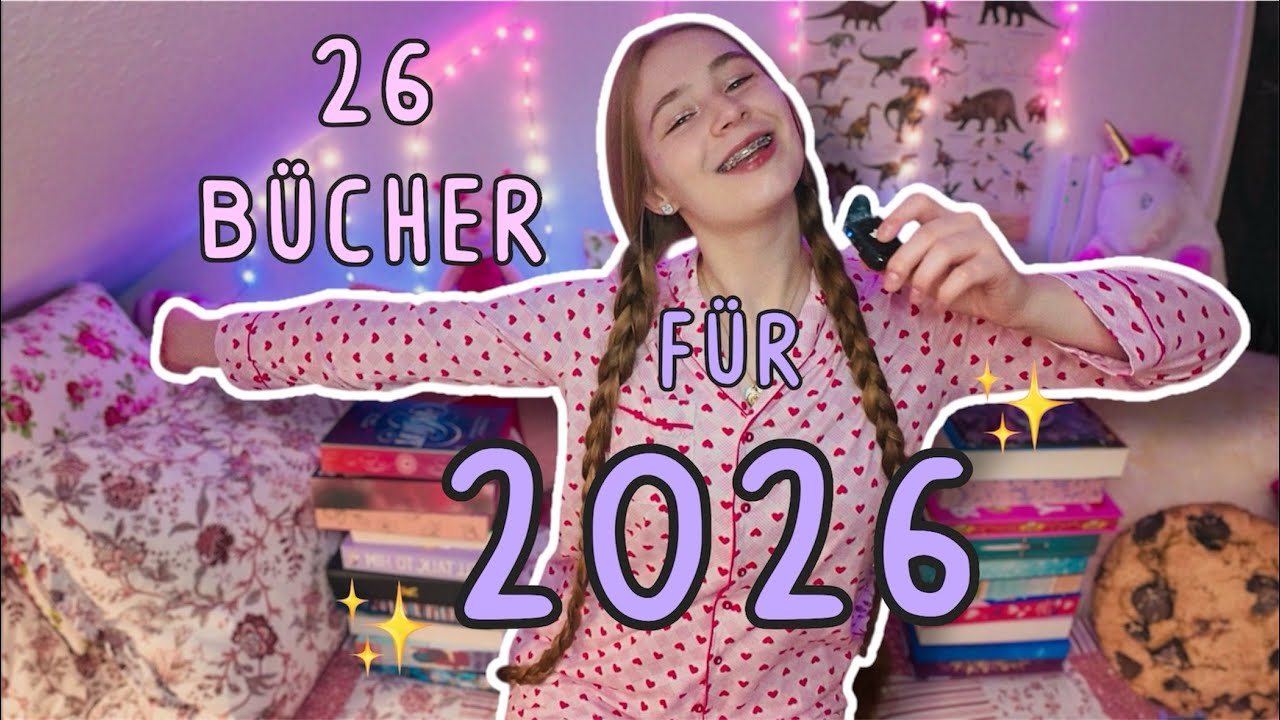 26 B&uuml;cher, die ich 2026 lesen will 📚🙆🏼&zwj;♀️✨