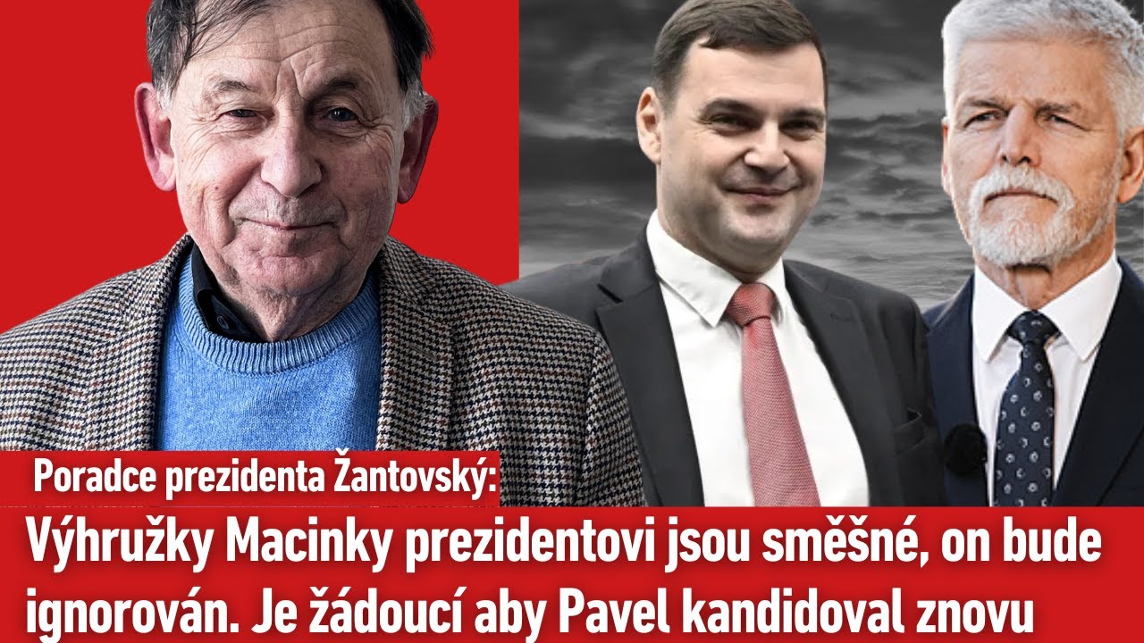 Výhružky Macinky prezidentovi jsou směšné, on bude ignorován. Je žádoucí aby Pavel kandidoval znovu